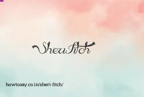 Sheri Fitch