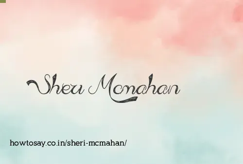 Sheri Mcmahan