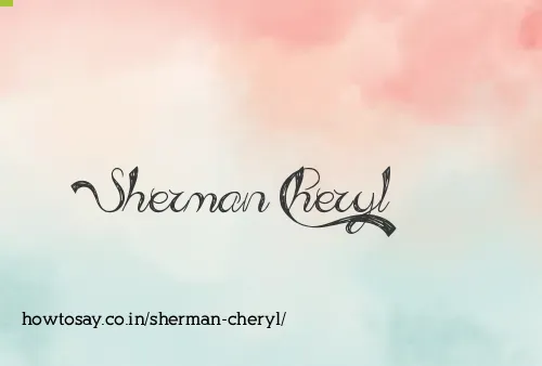Sherman Cheryl