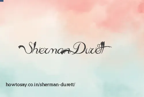 Sherman Durett
