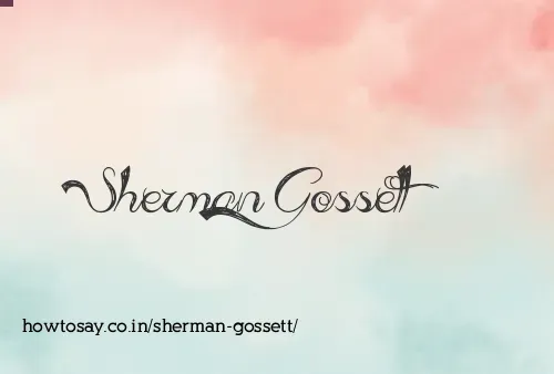 Sherman Gossett