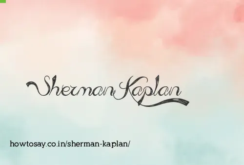 Sherman Kaplan