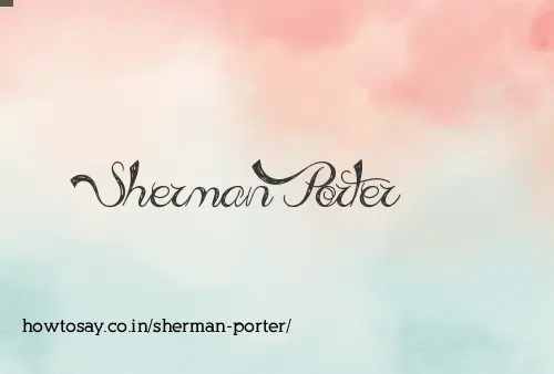 Sherman Porter