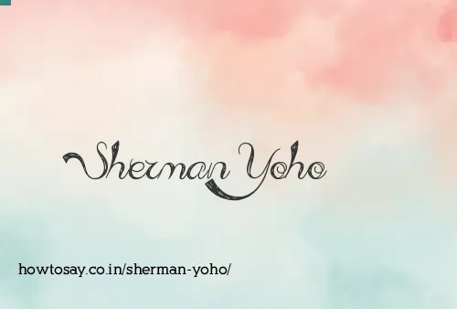 Sherman Yoho