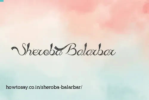 Sheroba Balarbar