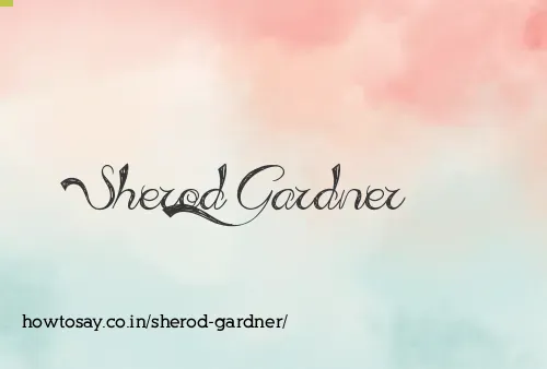 Sherod Gardner