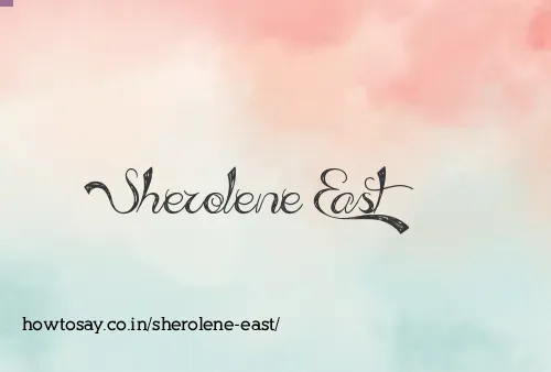 Sherolene East