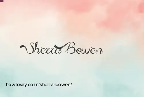 Sherra Bowen