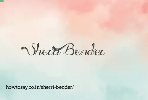Sherri Bender