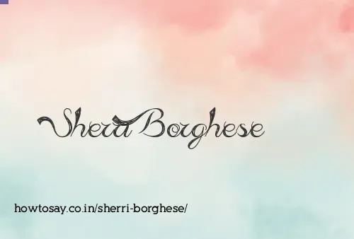 Sherri Borghese