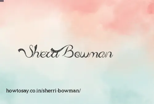 Sherri Bowman