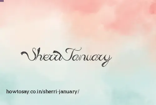 Sherri January
