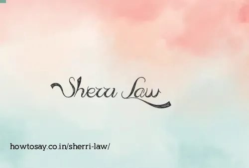 Sherri Law
