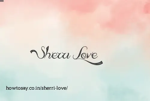 Sherri Love