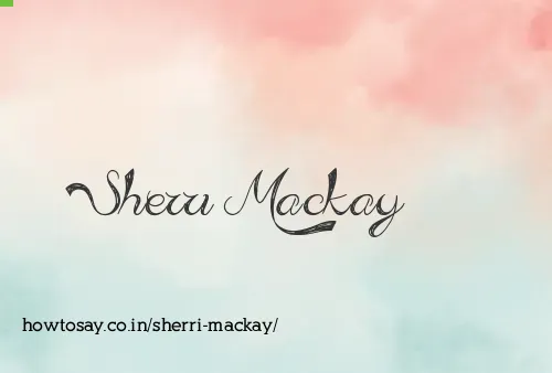 Sherri Mackay