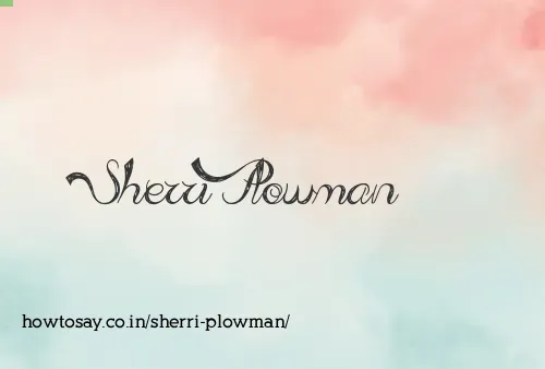 Sherri Plowman