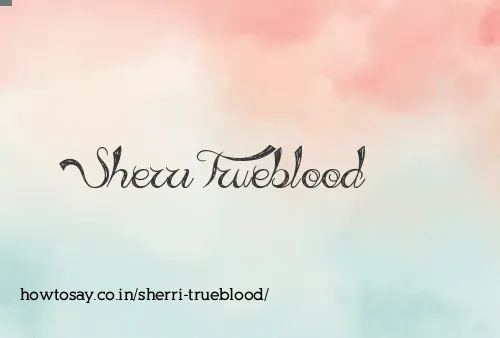 Sherri Trueblood