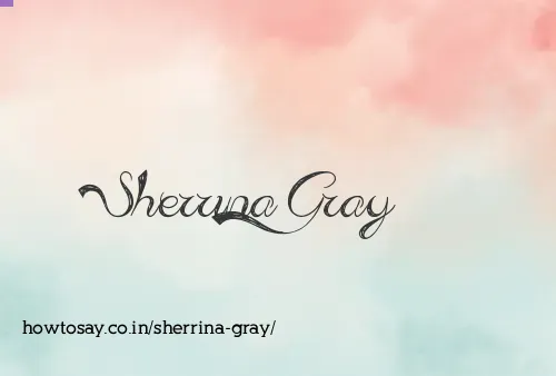 Sherrina Gray