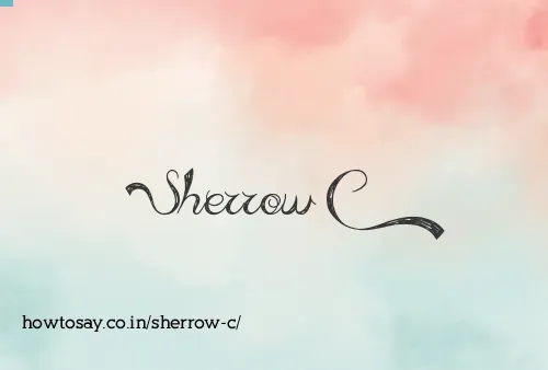 Sherrow C