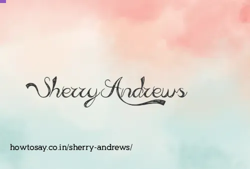Sherry Andrews