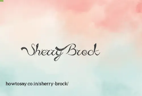 Sherry Brock