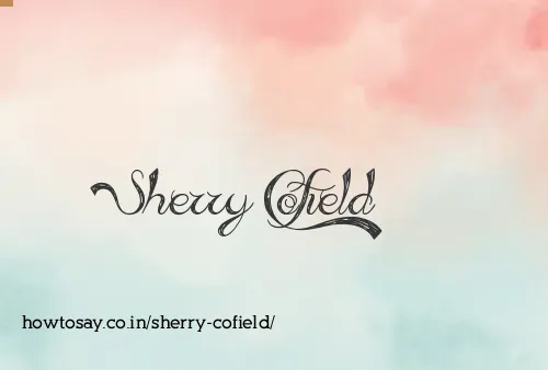 Sherry Cofield