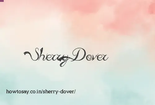 Sherry Dover
