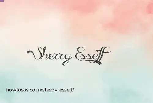 Sherry Esseff