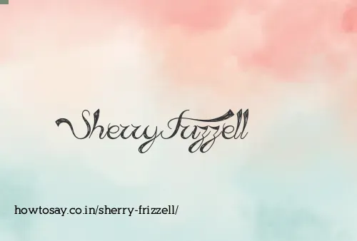 Sherry Frizzell