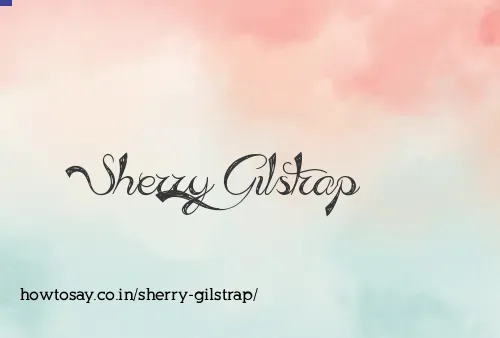 Sherry Gilstrap