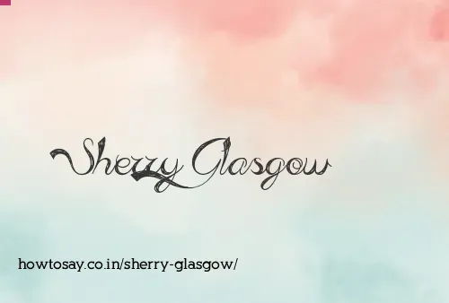 Sherry Glasgow
