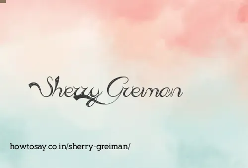 Sherry Greiman