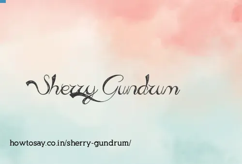 Sherry Gundrum