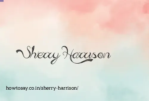 Sherry Harrison