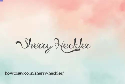 Sherry Heckler
