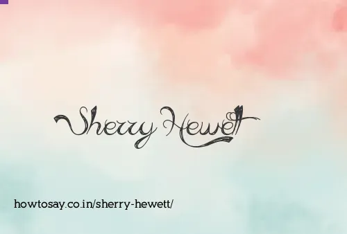Sherry Hewett