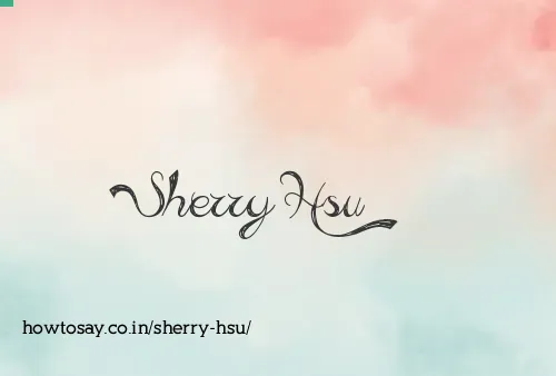 Sherry Hsu