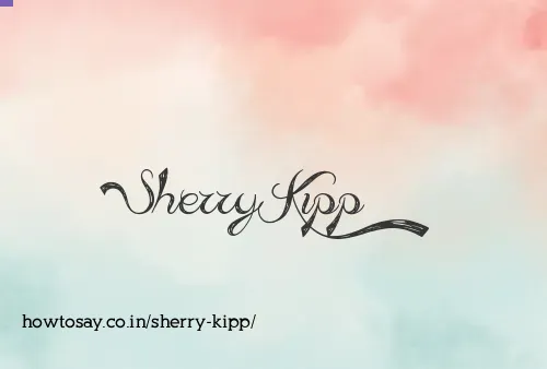 Sherry Kipp