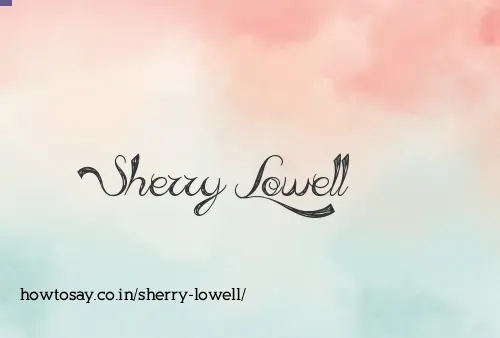 Sherry Lowell