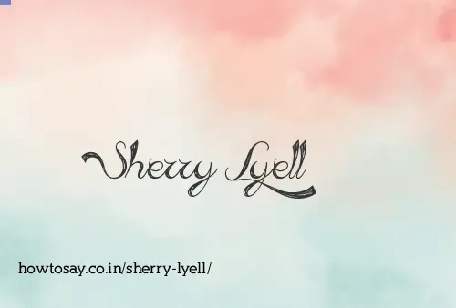 Sherry Lyell