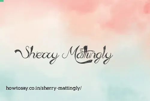 Sherry Mattingly