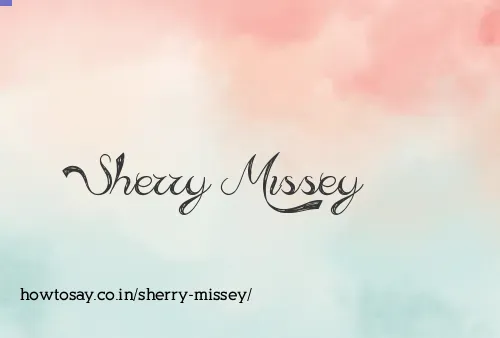 Sherry Missey