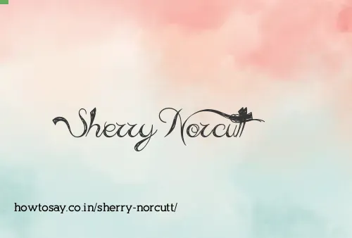 Sherry Norcutt