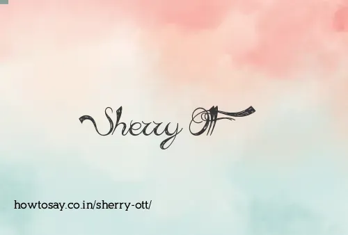 Sherry Ott