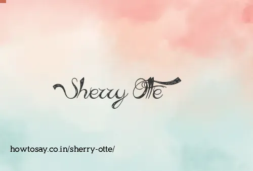 Sherry Otte
