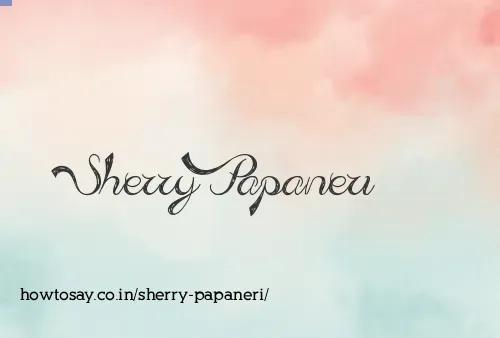 Sherry Papaneri