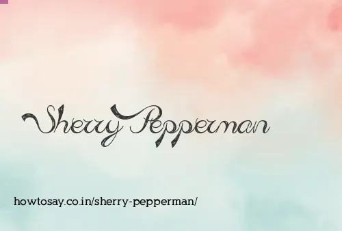 Sherry Pepperman
