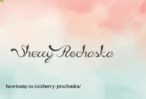 Sherry Prochaska