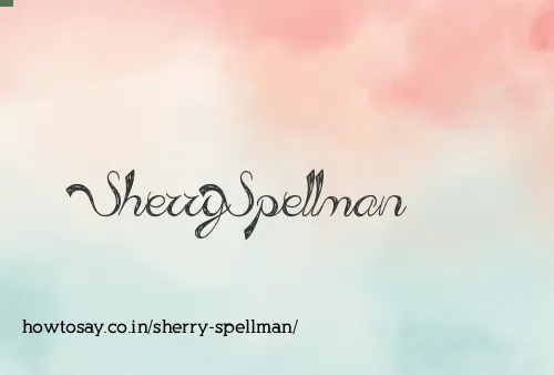 Sherry Spellman