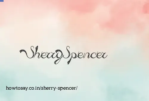 Sherry Spencer